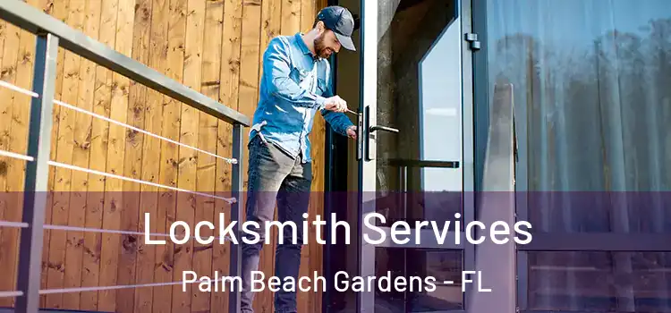  Locksmith Services Palm Beach Gardens - FL