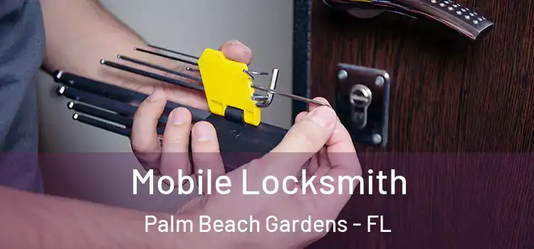  Mobile Locksmith Palm Beach Gardens - FL